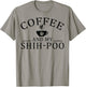 Shih-Poo Dog And Coffee T-Shirt - T-Shirt | Sand