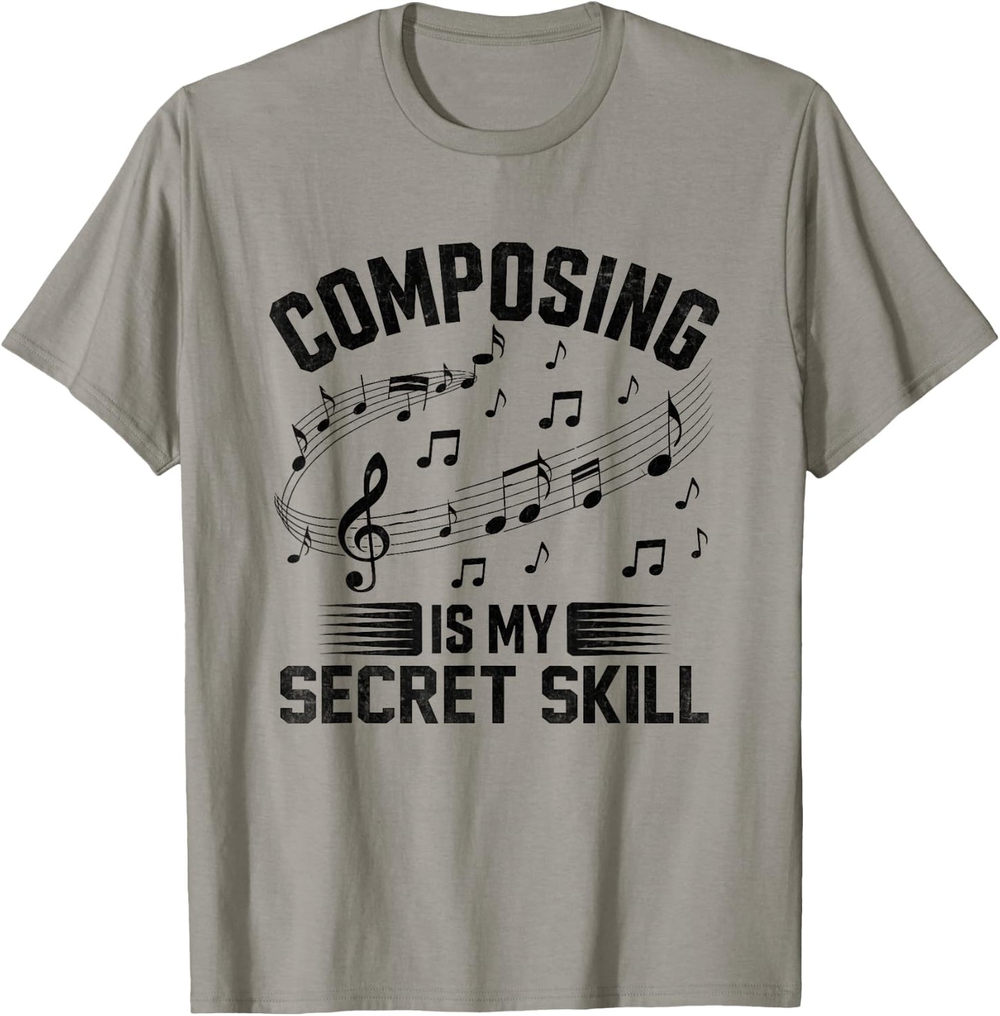 Composing Is My Secret Skill Music Composer Compose Song T-Shirt - T-Shirt | Sand