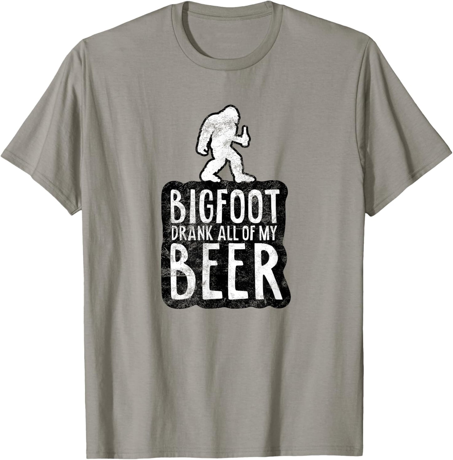 Bigfoot Drank All Of My Beer Lovers Funny Sasquatch Camping T-Shirt - T-Shirt | Sand