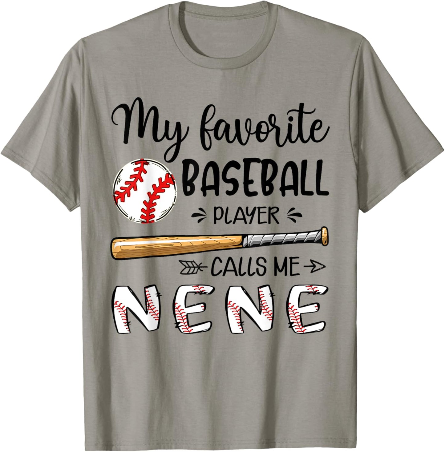 My Favorite Baseball Player Calls Me Nene T-Shirt - T-Shirt | Sand