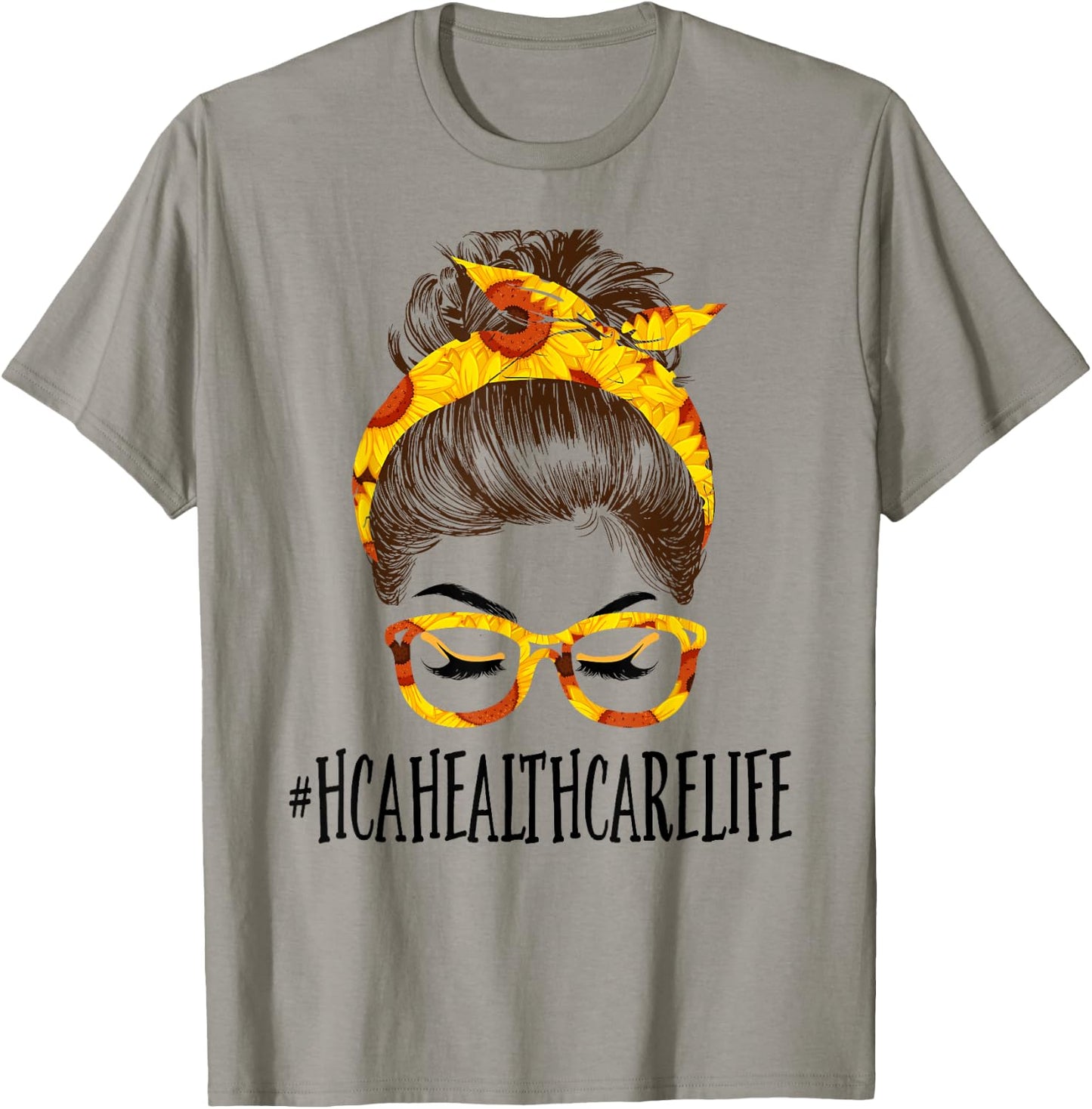 Messy Hair Bun HCA Healthcare Sunflowers Mothers Day T-Shirt - T-Shirt | Sand