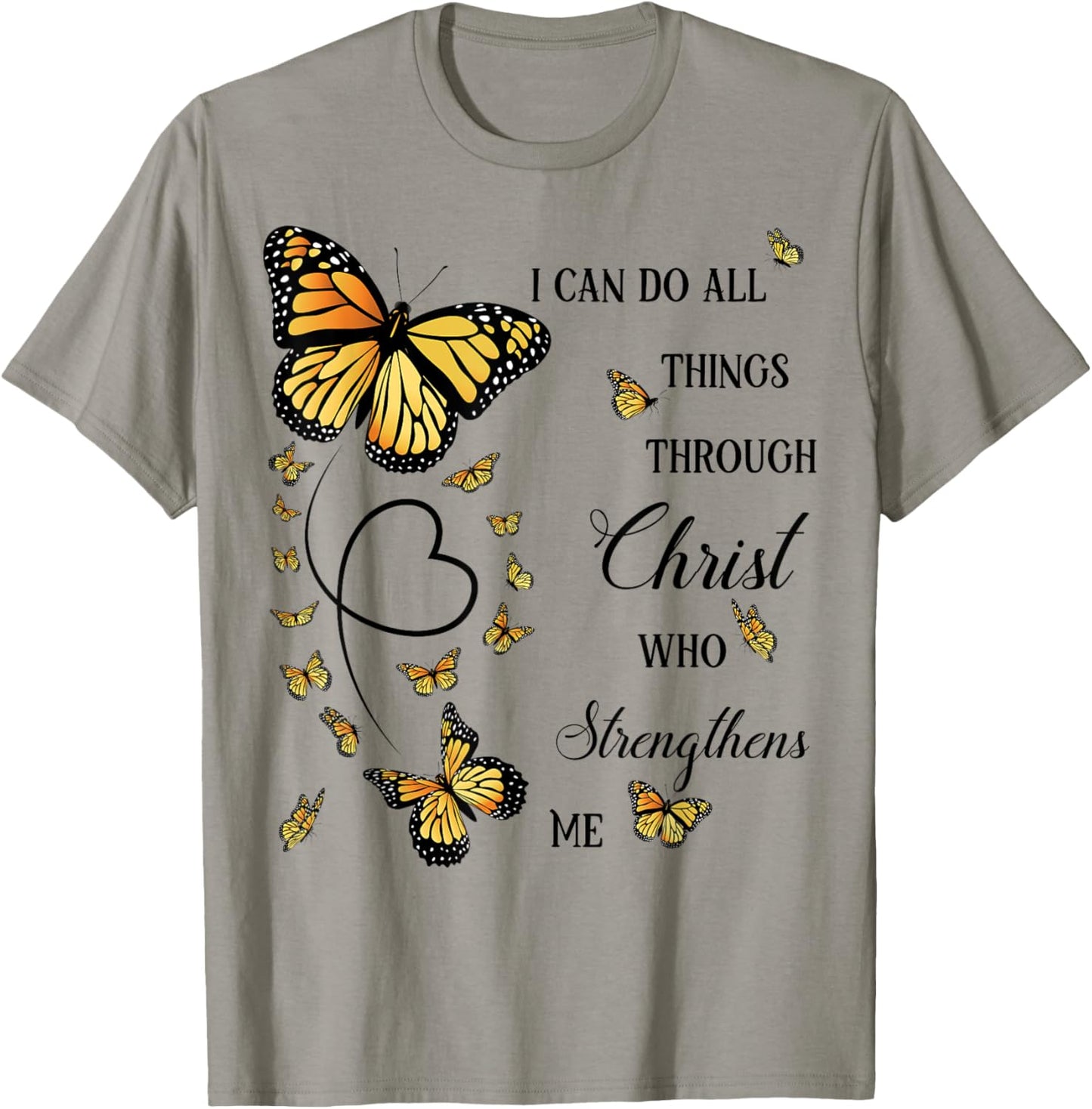 I Can Do All Things Through Christ Monarch Butterfly T-Shirt - T-Shirt | Sand