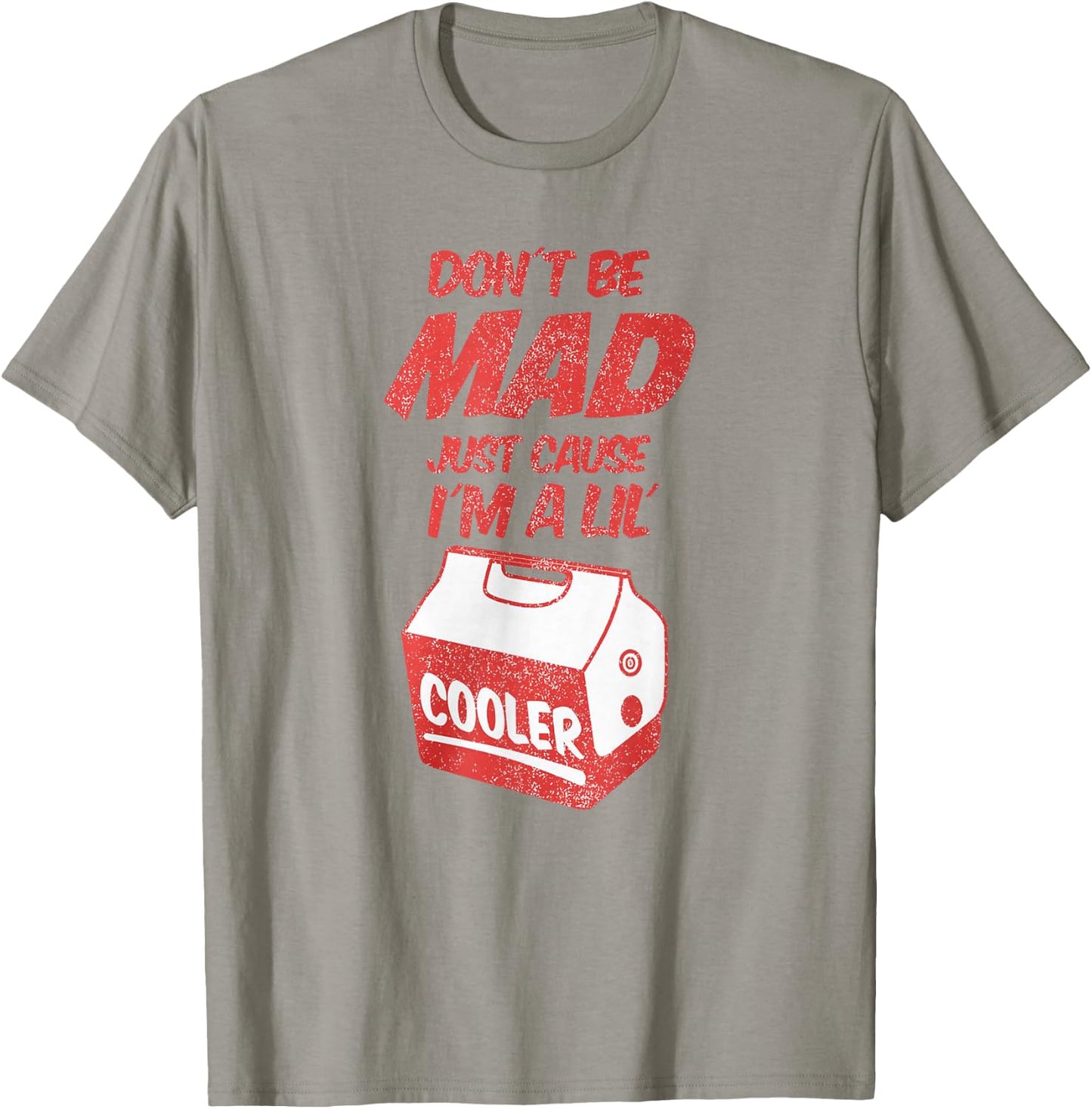 Dont Be Mad Just Because Im A Lil Cooler and Decor Bags T-Shirt - T-Shirt | Sand