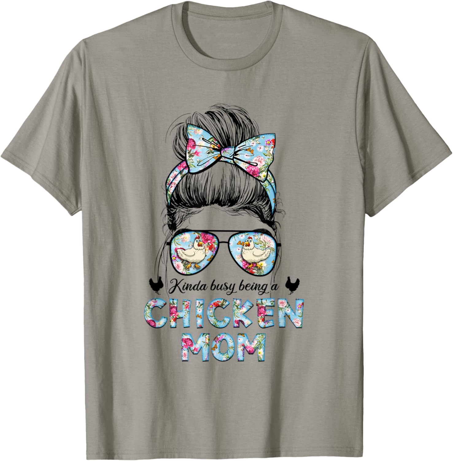 Kinda Busy Being A Chicken Mom New Mom Mother's Day T-Shirt - T-Shirt | Sand