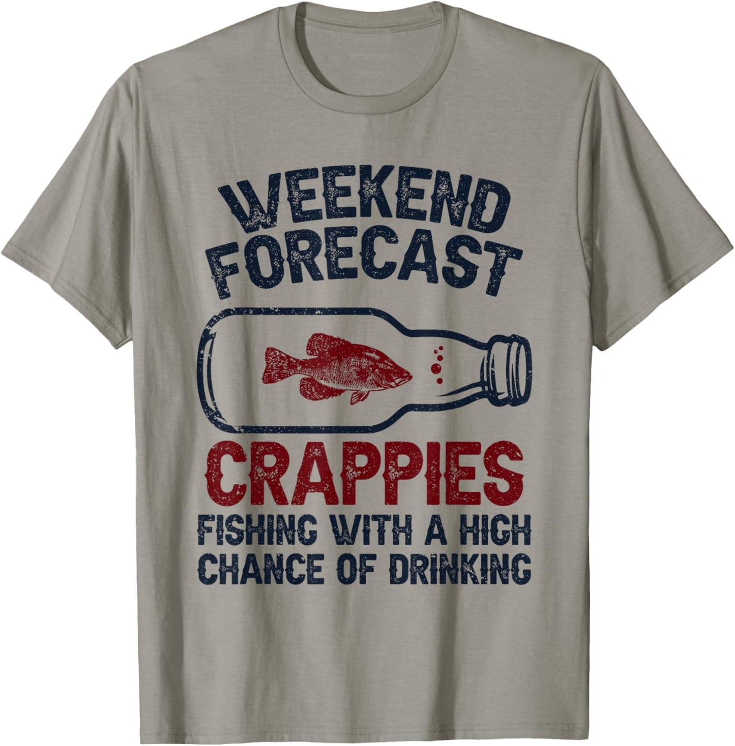 Fisher Weekend Forecast Fishing - Fish Crappie T-Shirt - T-Shirt | Sand