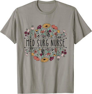 Med Surg Nurse Medical Surgical Nursing Appreciation T-Shirt - T-Shirt | Sand