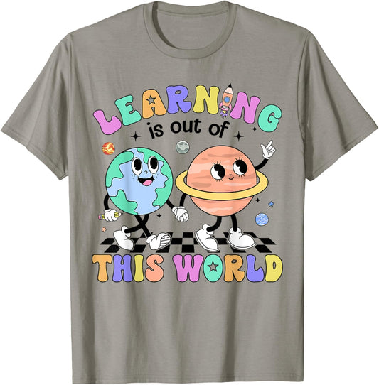 Learning Is Out Of This First Day Of School Teacher Student T-Shirt - T-Shirt | Sand