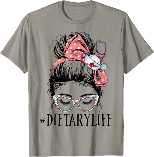 Messy Bun Dietary Life Healthcare Worker Women Dietitian T-Shirt - T-Shirt | Sand