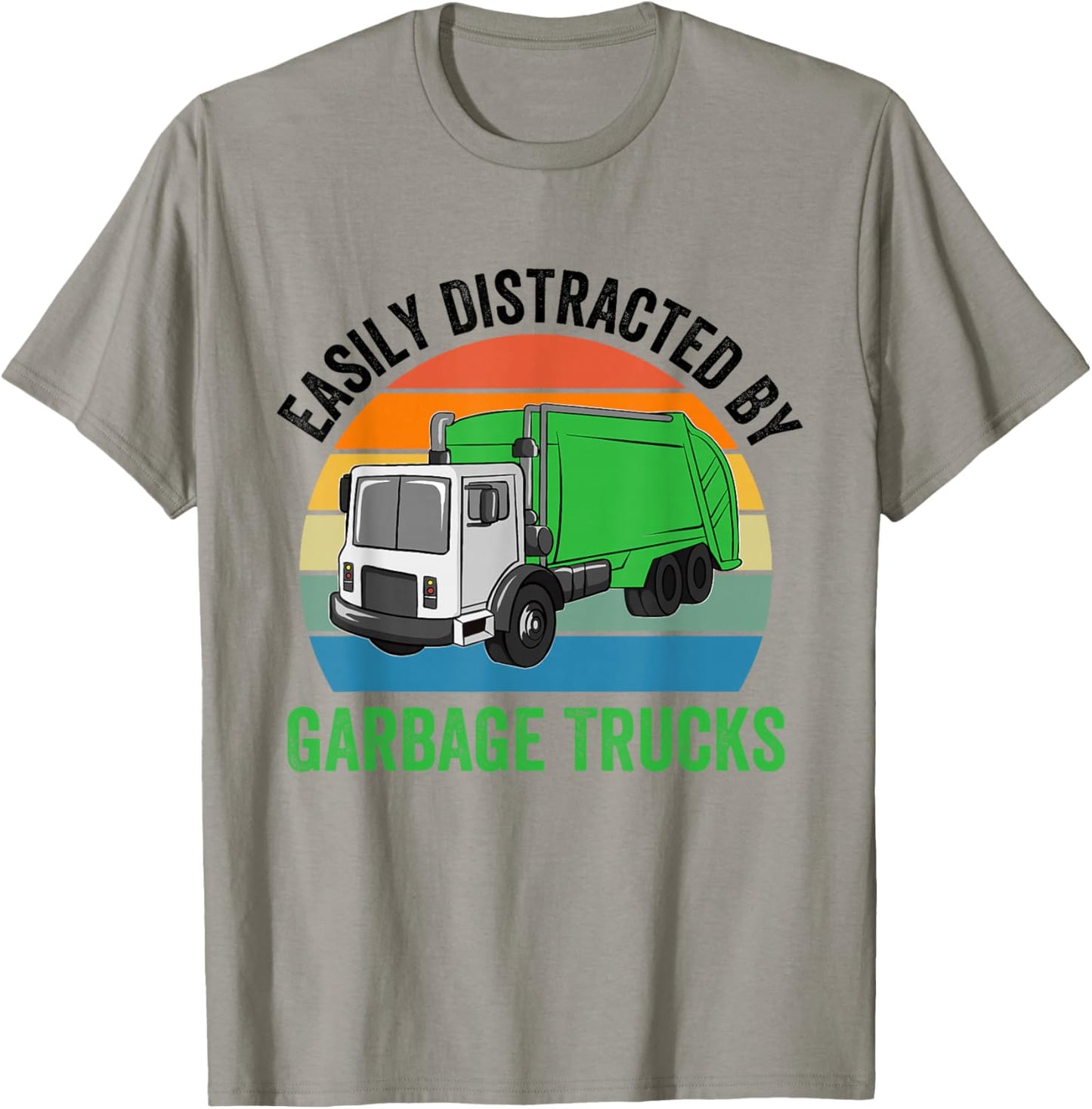 Easily Distracted By Garbage Trucks Collecting Trash Lover T-Shirt - T-Shirt | Sand