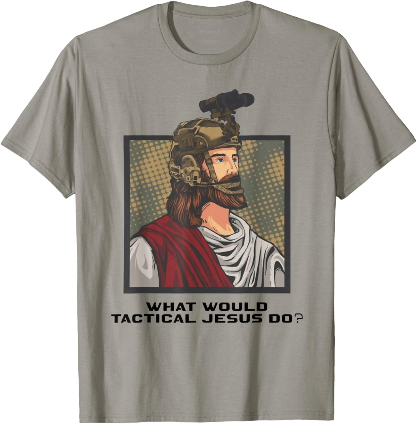 What Would Tactical Jesus Do ? T-Shirt - T-Shirt | Sand