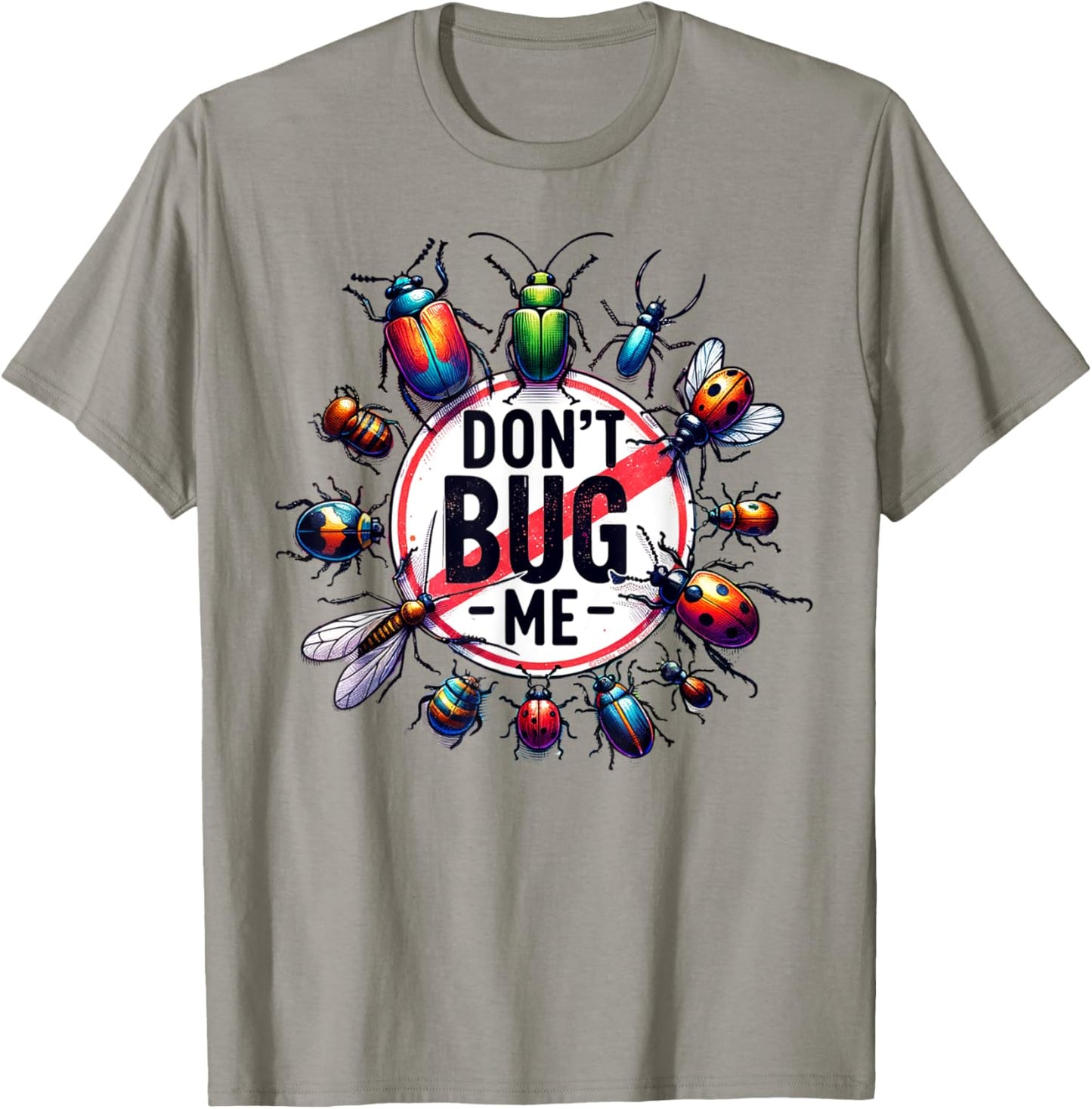 Funny Don't Bug Me Girls Boys sarcastic T-Shirt - T-Shirt | Sand