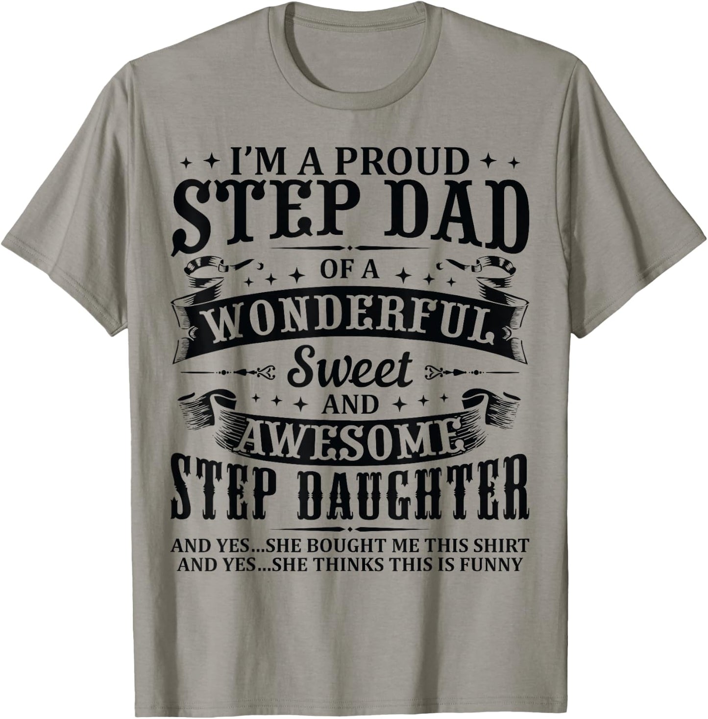 Stepdad Of Awesome Step Daughter Birthday Funny For Step Dad T-Shirt - T-Shirt | Sand