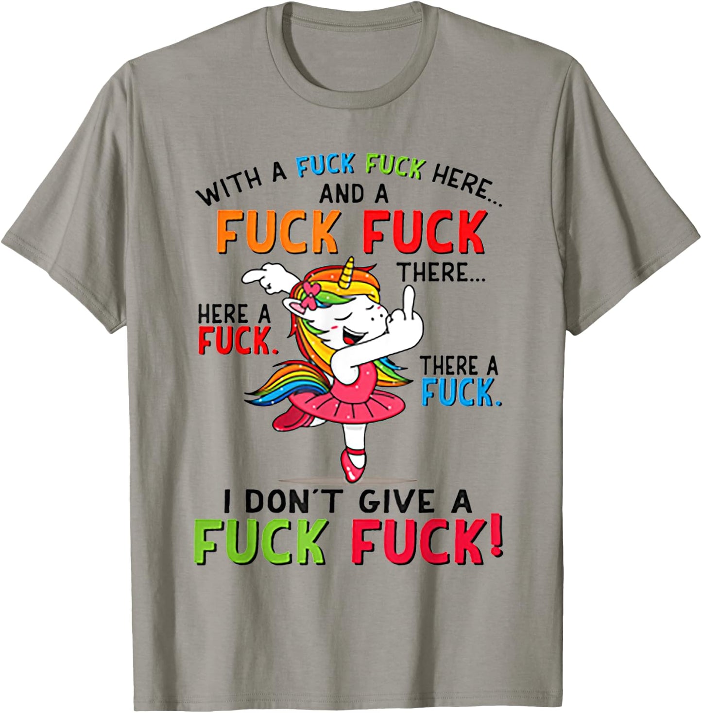 With A Fuck Fuck Here Unicorn Dancing T-Shirt - T-Shirt | Sand
