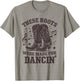 These Boots Were Made for Line Dance Men Women Line Dancer T-Shirt - T-Shirt | Sand