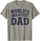 World's Greatest Dad Appreciation Graphic T-Shirt - T-Shirt | Sand