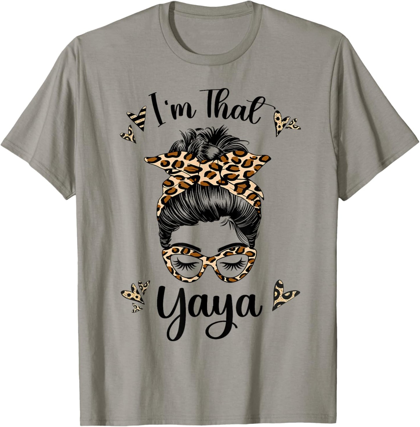 Grandma I'm That Yaya Messy Bun Grandma T-Shirt - T-Shirt | Sand