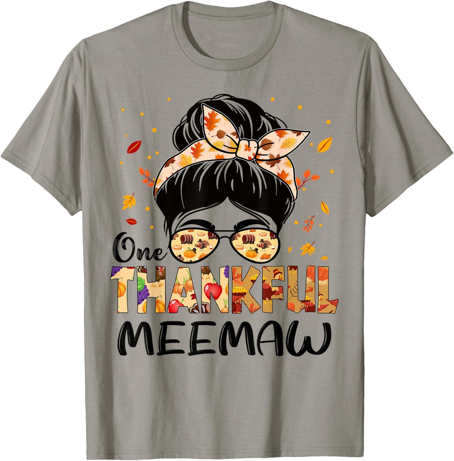 Meemaw One Thankful Messy Bun Grandma Thanksgiving Autumn T-Shirt - T-Shirt | Sand