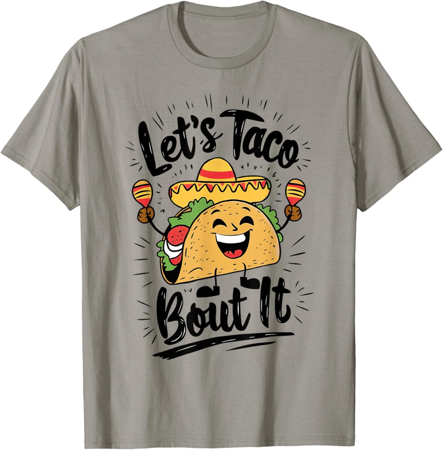 Cute Lets Taco Bout It Funny Mexican Taco T-Shirt - T-Shirt | Sand