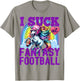 I Suck at Fantasy Football Unicorn Rainbow Loser Men T-Shirt - T-Shirt | Sand
