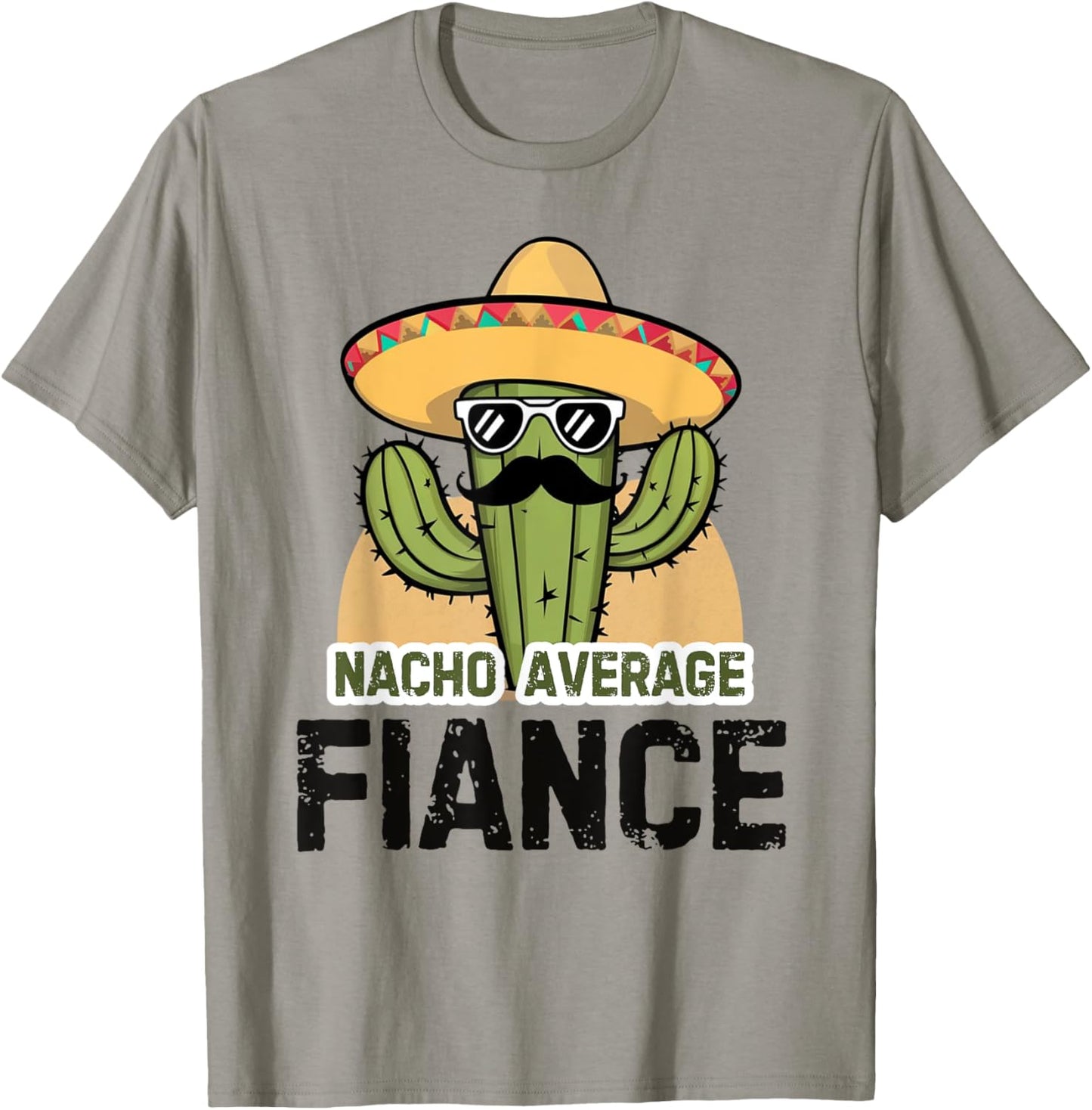 Nacho Average Fiance Funny Video Game Cinco De Mayo Fiesta T-Shirt - T-Shirt | Sand