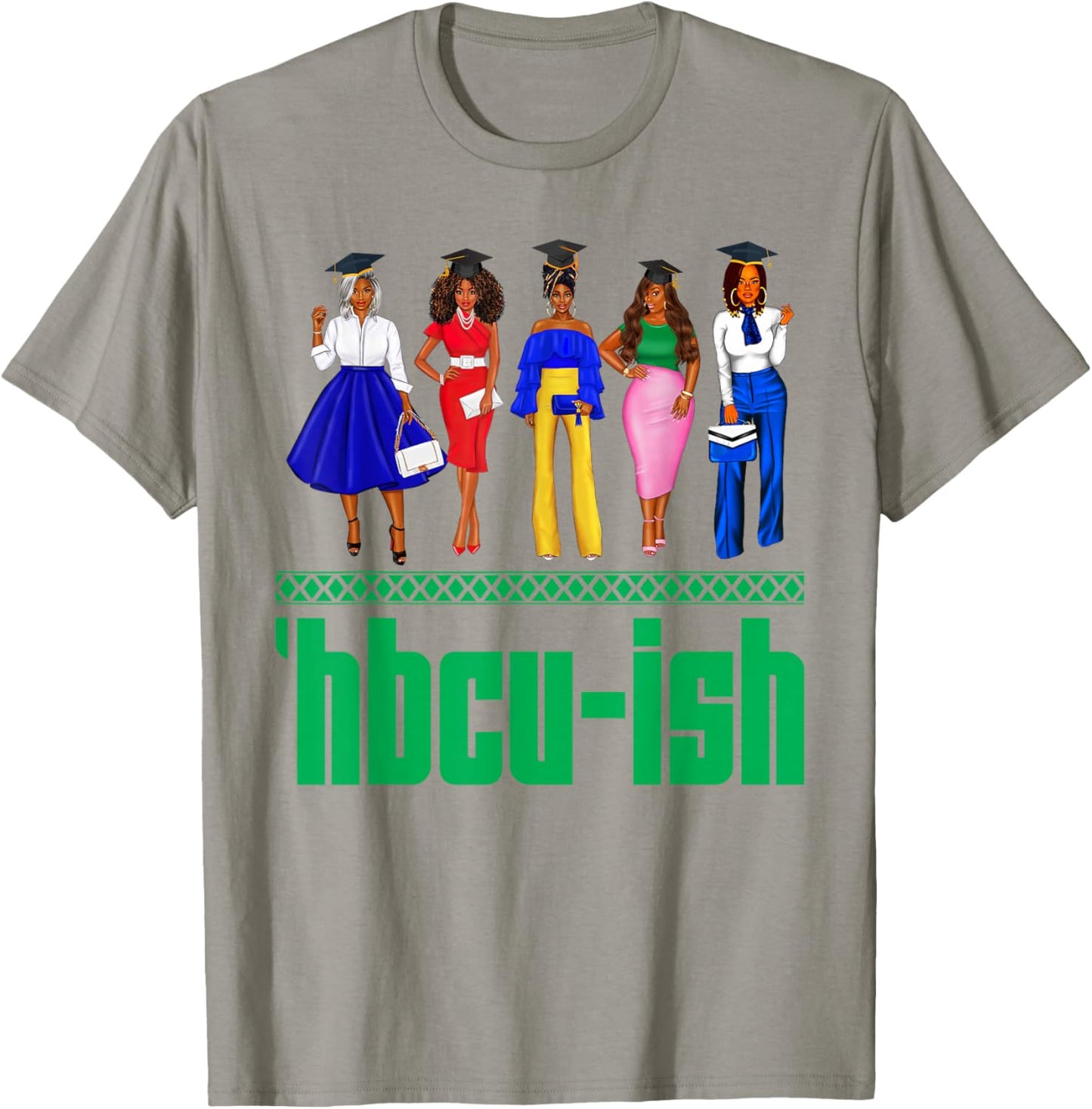 HBCU-Ish Historically Black Colleges And Universities Girls T-Shirt - T-Shirt | Sand