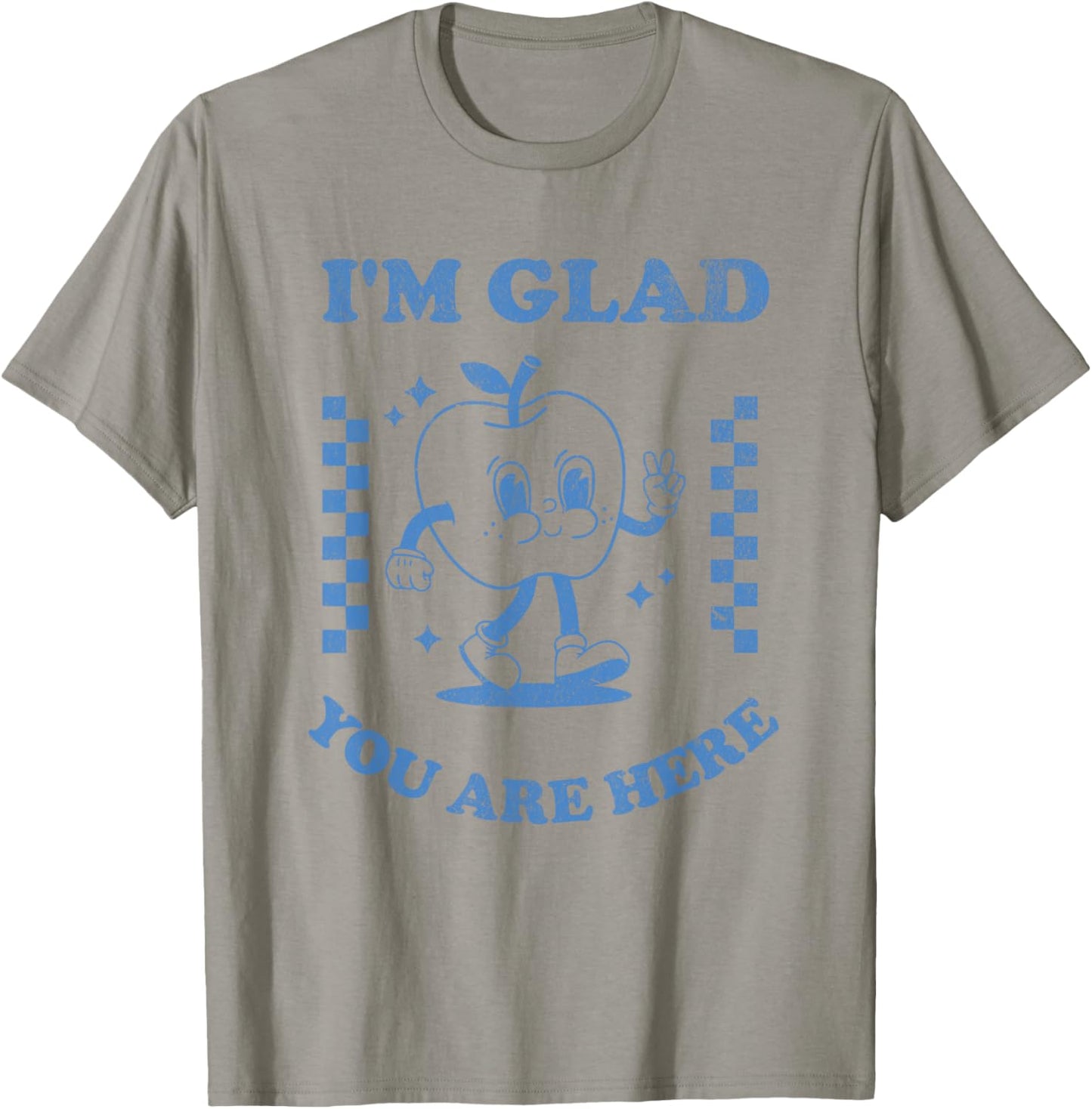 I’m Glad You Are Here Retro Inspirational Teacher Design T-Shirt - T-Shirt | Sand