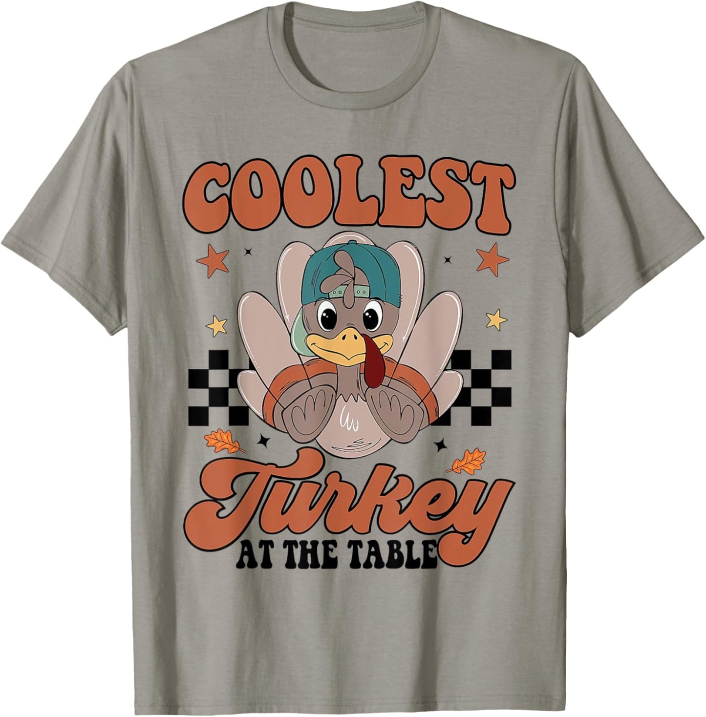 Coolest Turkey At The Table Funny Thanksgiving T-Shirt - T-Shirt | Sand