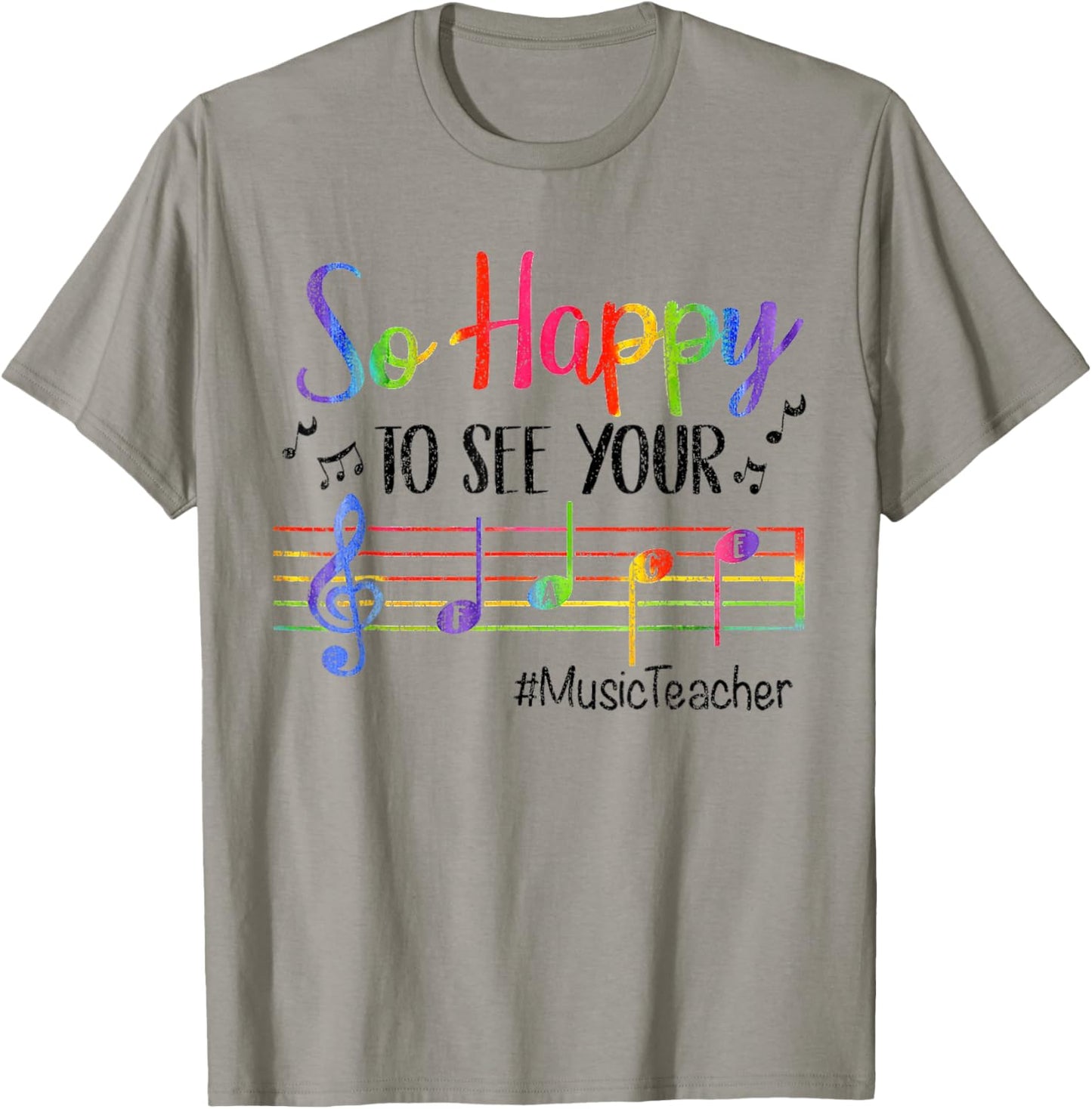 Music Teacher So Happy to See Your Face Back to School Funny T-Shirt - T-Shirt | Sand