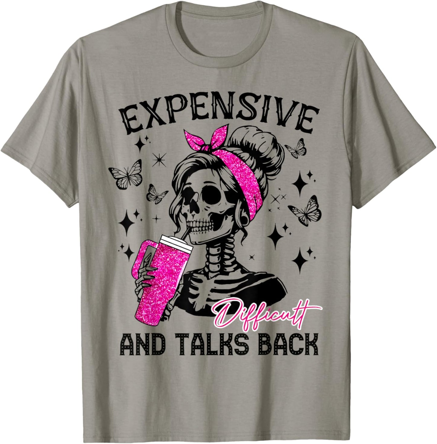 Expensive Difficult And Talks Back Messy Bun T-Shirt - T-Shirt | Sand