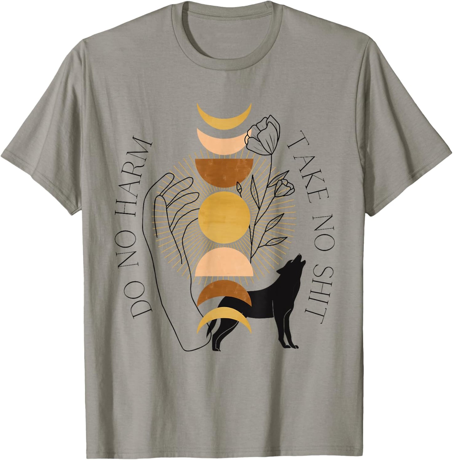 Do No Harm Take No Shit Mystical Moon Phase Wolf Rose Witchy T-Shirt - T-Shirt | Sand