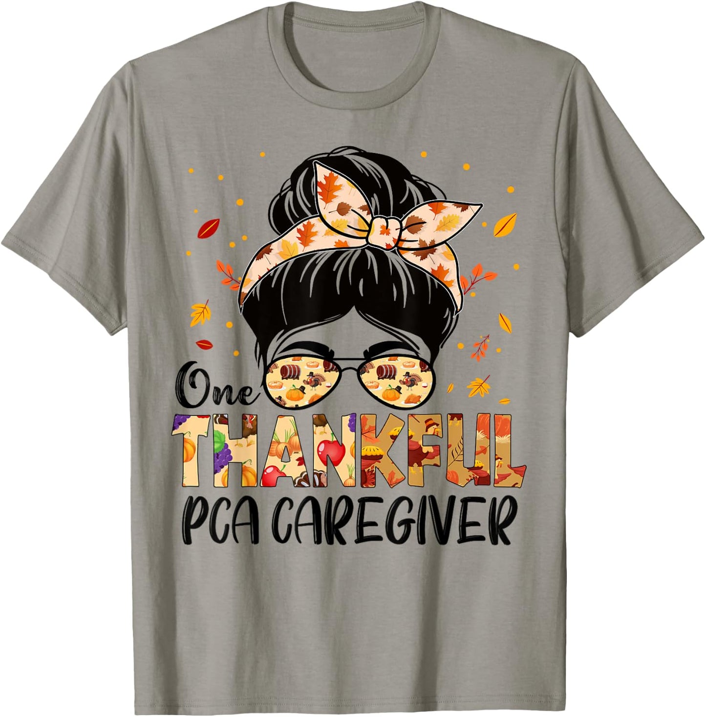 PCA Caregiver One Thankful Messy Bun Thanksgiving Autumn T-Shirt - T-Shirt | Sand