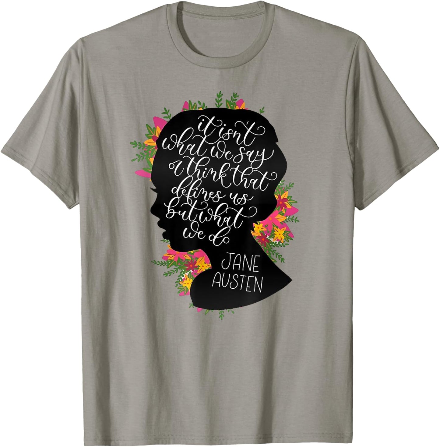 Jane Austen Vintage Quote Literary Book Club Fans T-Shirt - T-Shirt | Sand
