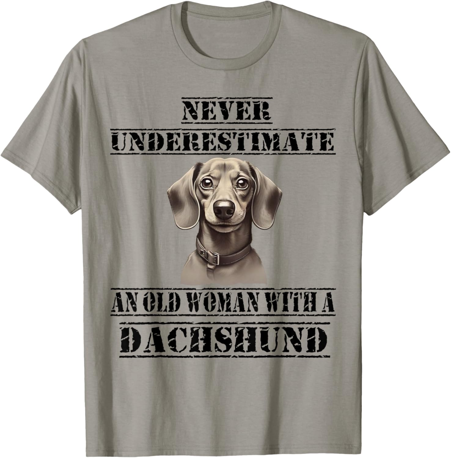 Never Underestimate An Old Woman With A Dachshund T-Shirt - T-Shirt | Sand