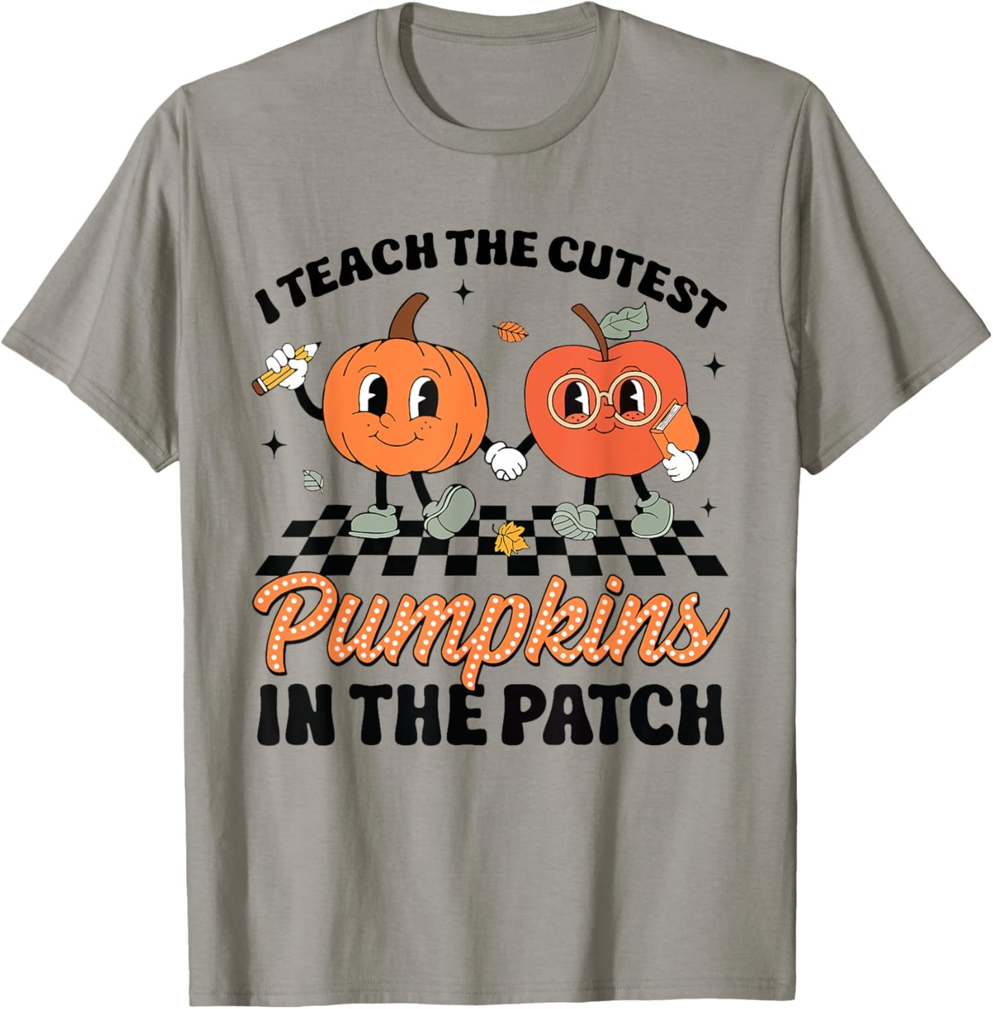 Groovy I Teach The Cutest Pumpkins In The Patch For Teacher T-Shirt - T-Shirt | Sand