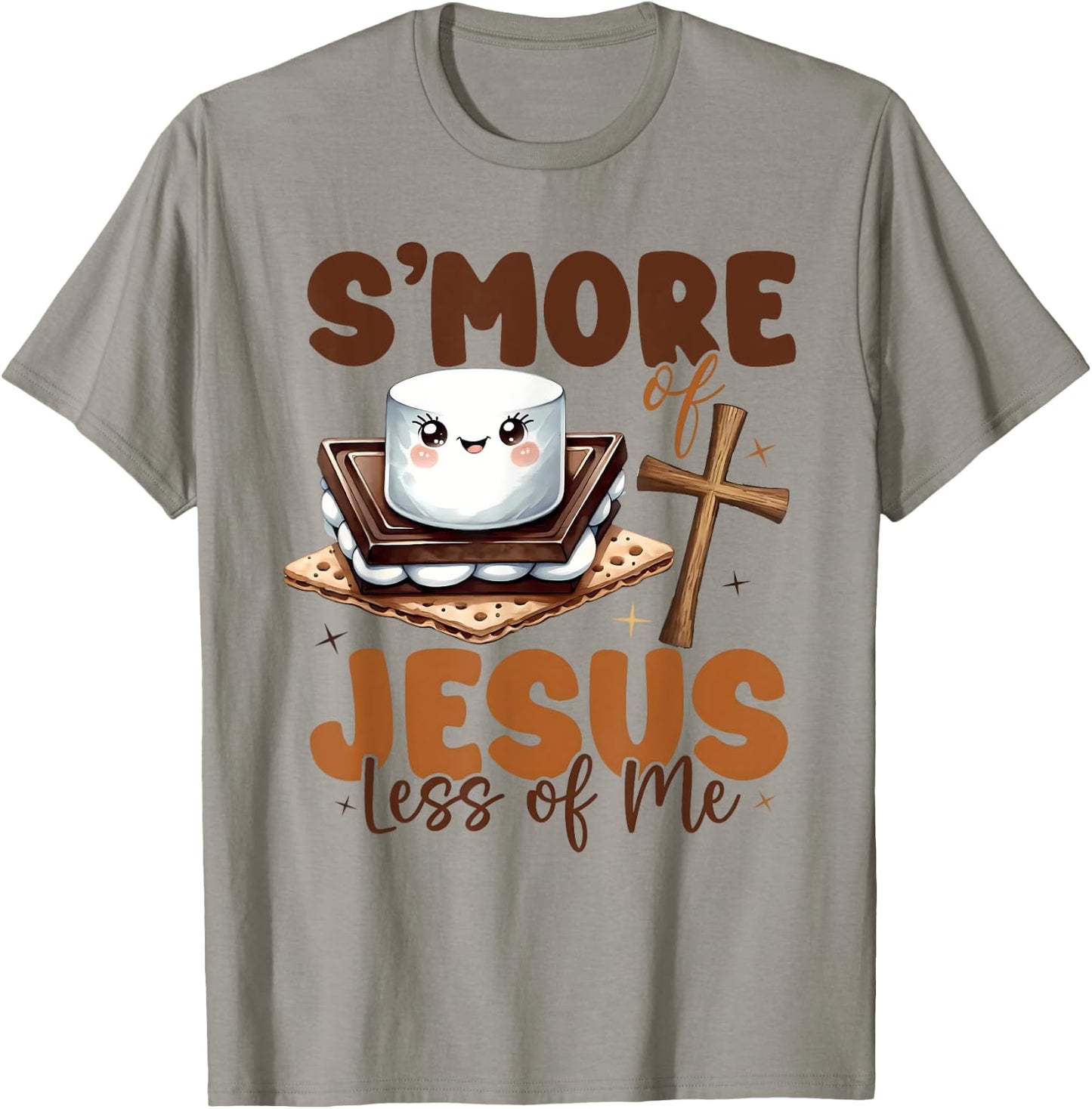 S'more Of Jesus And Less Of Me Funny Christian T-Shirt - T-Shirt | Sand
