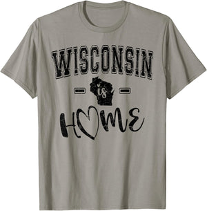 Wisconsin Is Home State Pride Graphic Design Wisconsin Love T-Shirt - T-Shirt | Sand