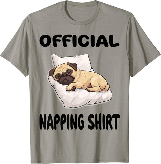 Pug Puggy Dog Pajamas Nightgown Official Napping T-Shirt - T-Shirt | Sand