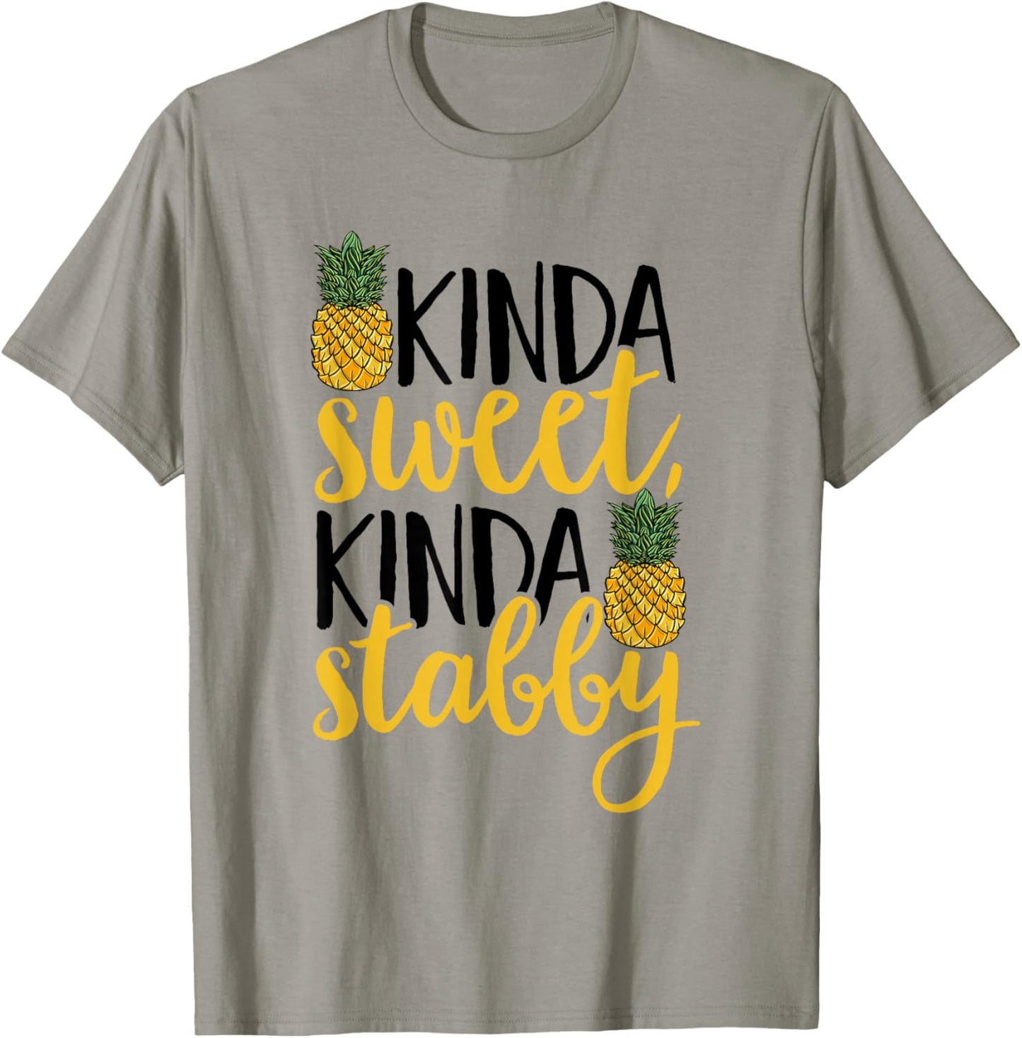 Pineapple Fruit - KINDA sweet KINDA Stabby T-Shirt - T-Shirt | Sand