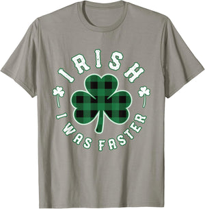 Shamrock Irish I was Faster Runners Running Gift St Patricks T-Shirt - T-Shirt | Sand