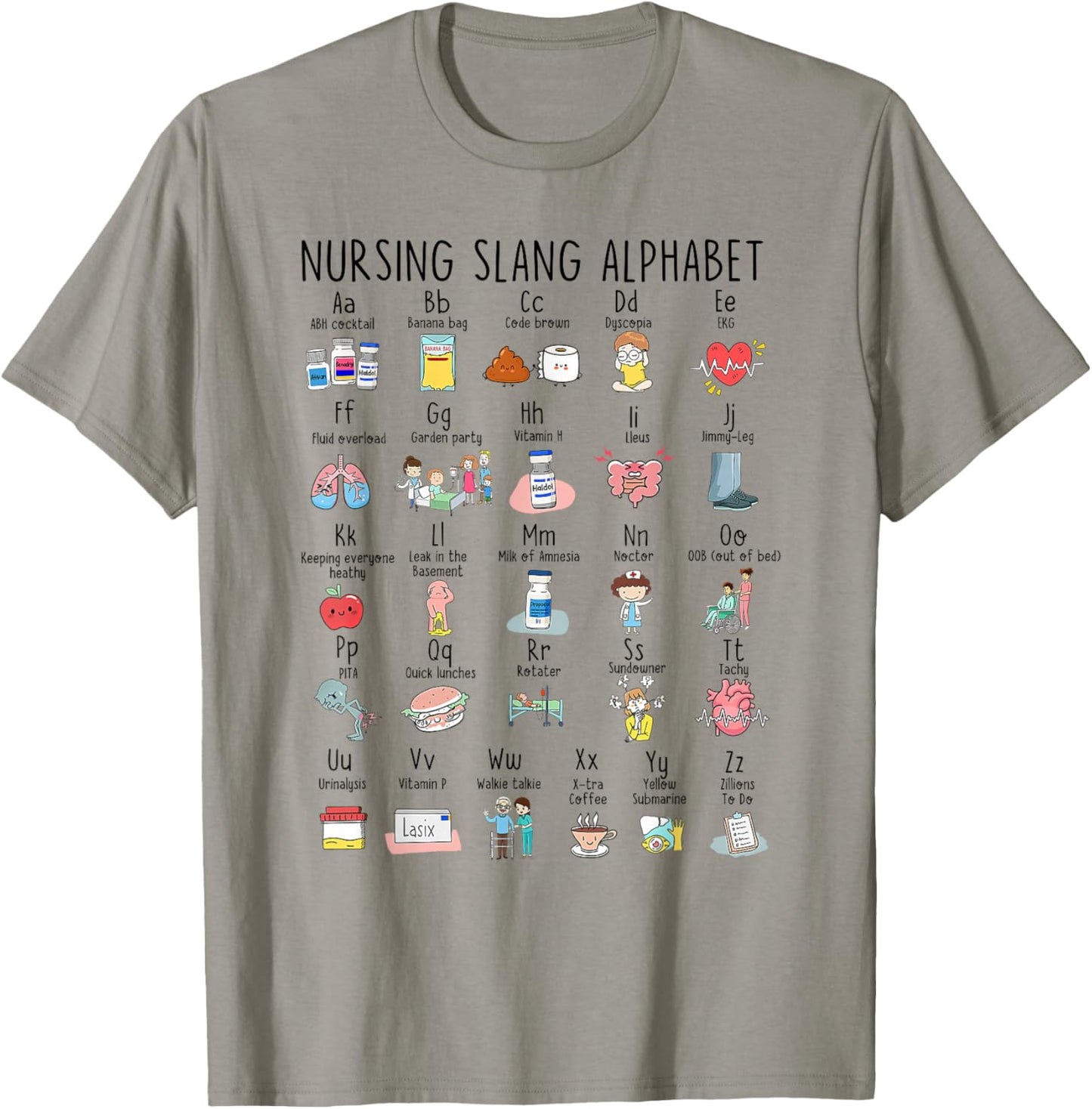 Cute Nursing Slang Alphabet Nurse Life Nursing RN ICU ER T-Shirt - T-Shirt | Sand