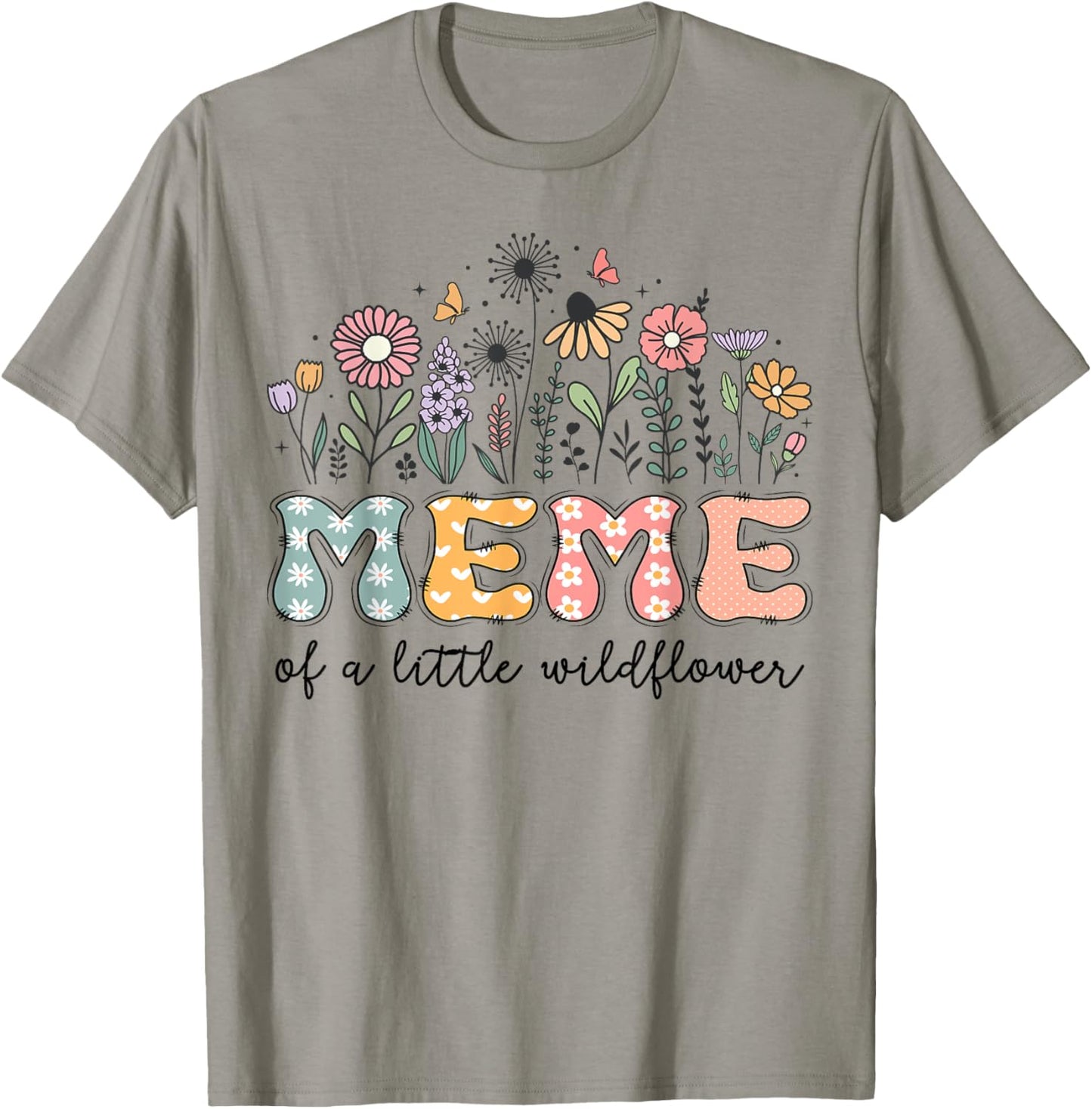 Meme Of The Little Wildflower Baby Birthday Party T-Shirt - T-Shirt | Sand
