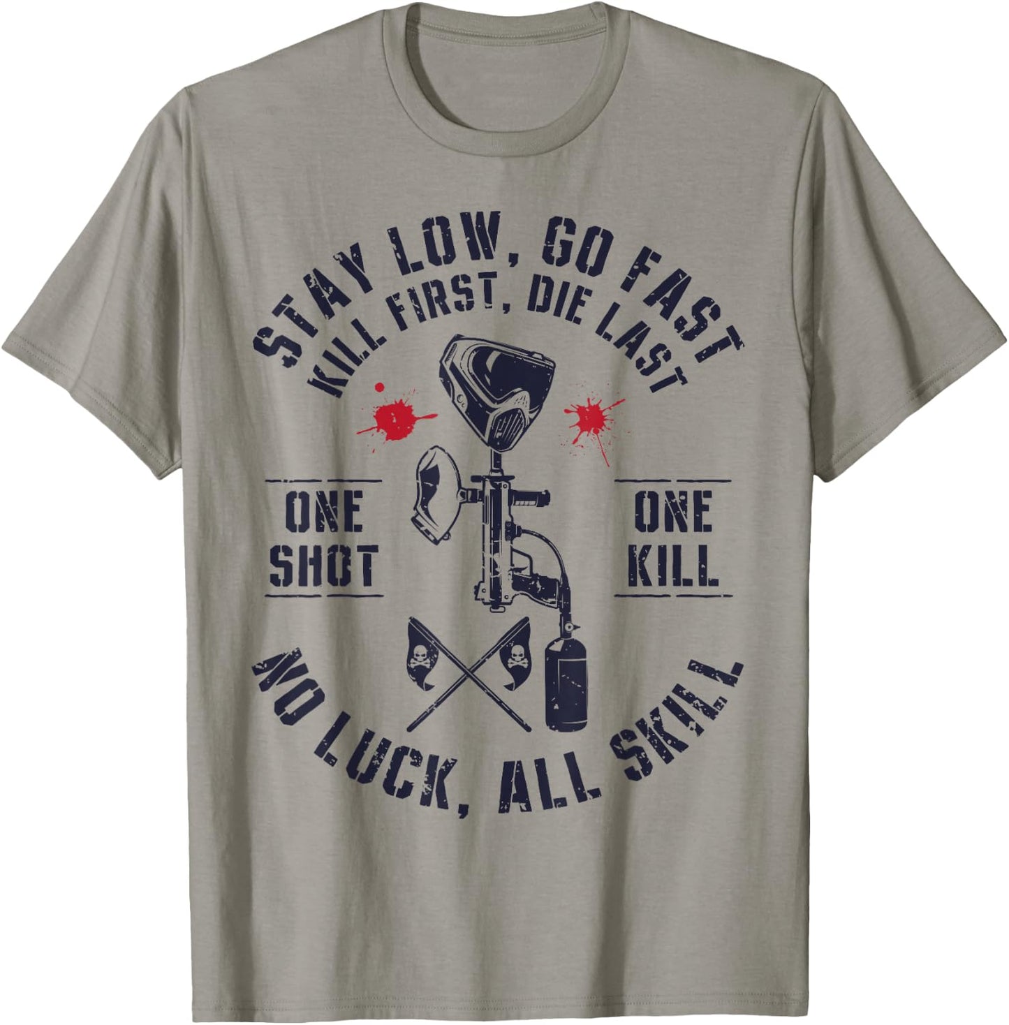Stay Low Go Fast Funny Paintball Players Slogan Gifts Men T-Shirt - T-Shirt | Sand