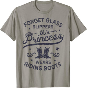Forget Glass Sleepers This Princess Wears Riding Boots Horse T-Shirt - T-Shirt | Sand