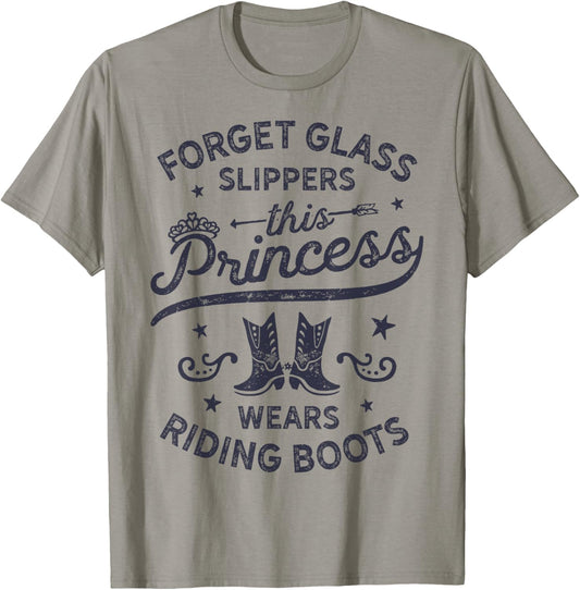 Forget Glass Sleepers This Princess Wears Riding Boots Horse T-Shirt - T-Shirt | Sand