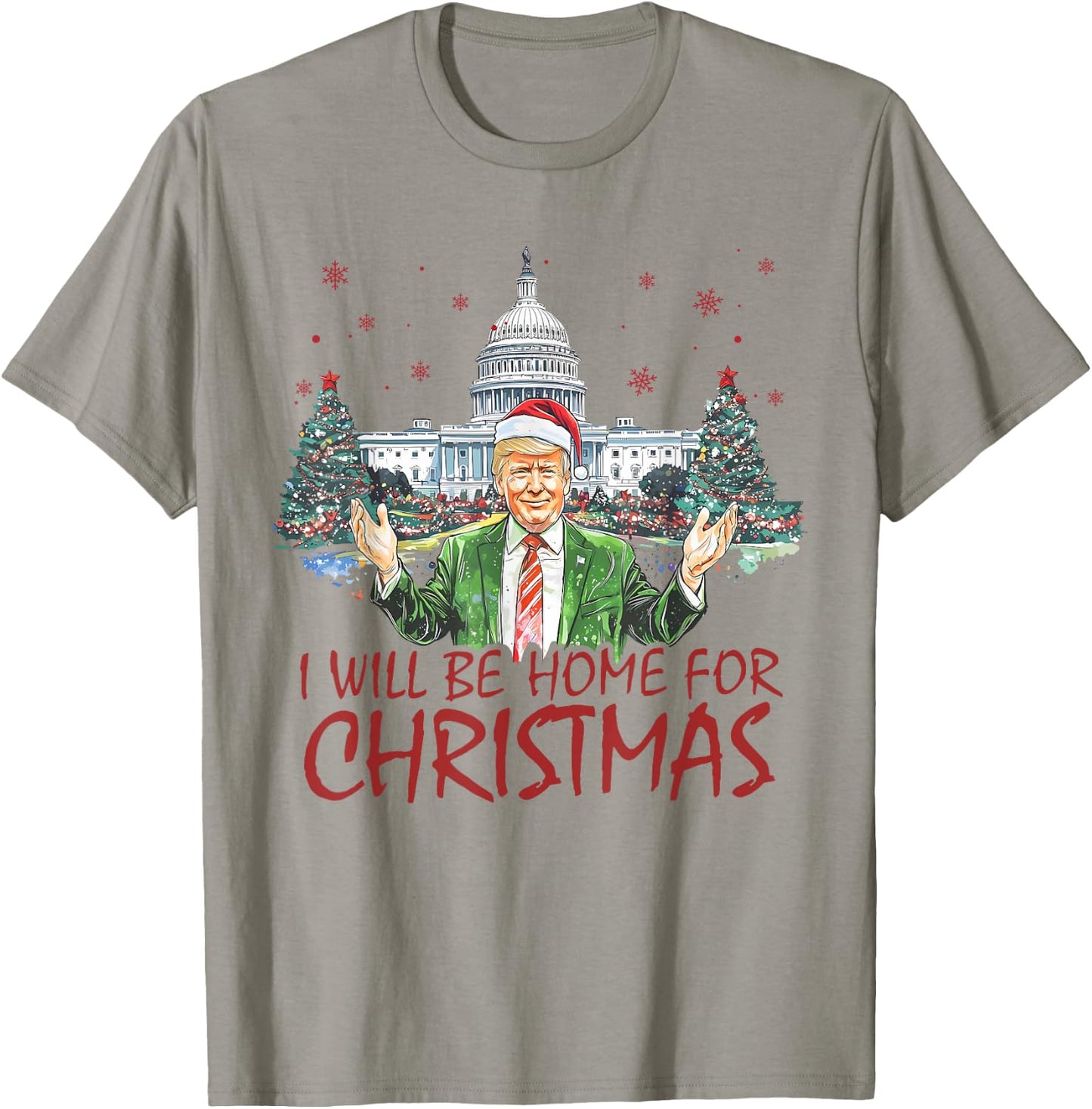 I'll Be Home For Christmas Funny Santa Trump Xmas Pajamas T-Shirt - T-Shirt | Sand
