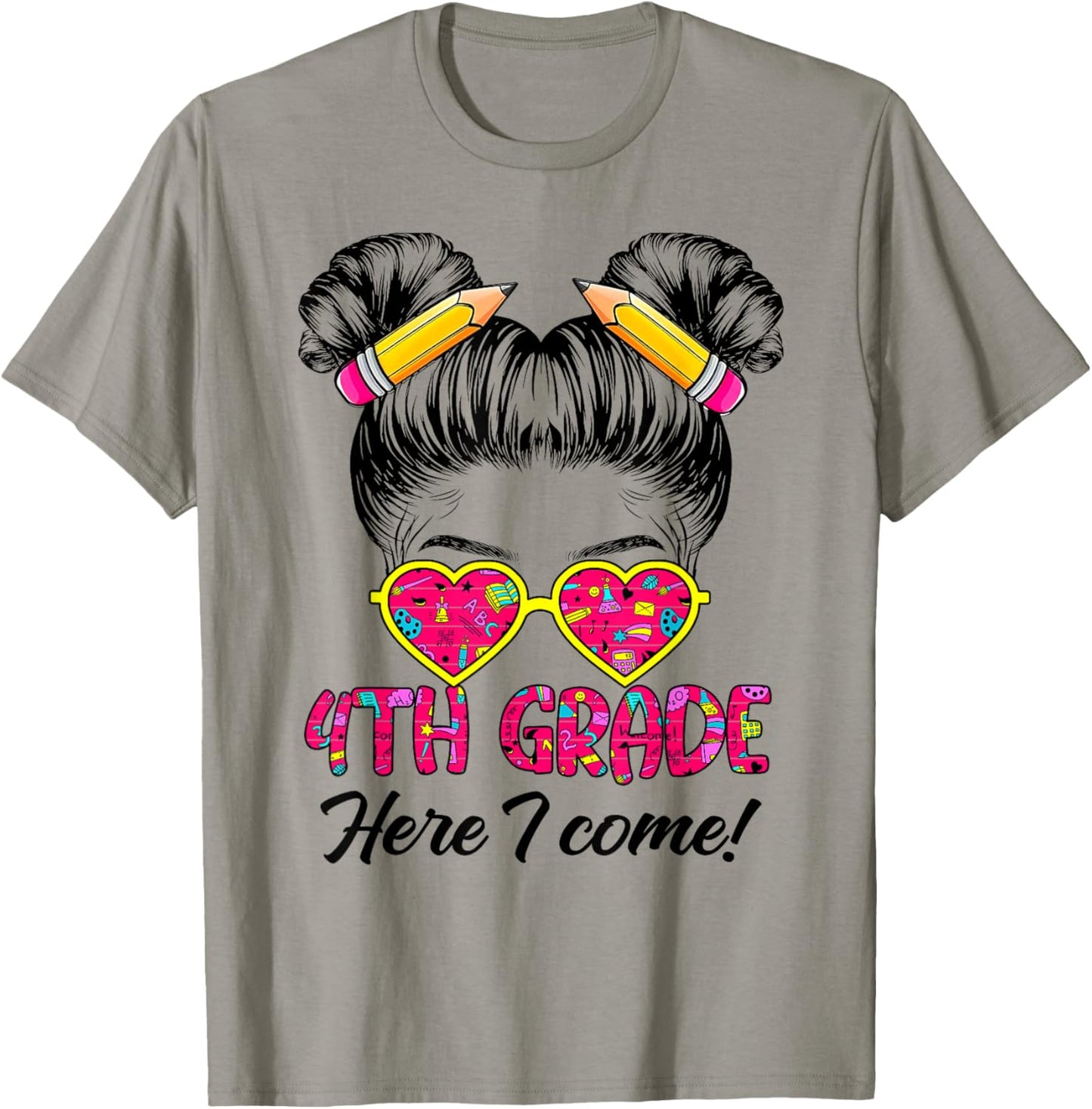 Fourth Grade Here I come Messy Bun Hair back to school Girls T-Shirt - T-Shirt | Sand