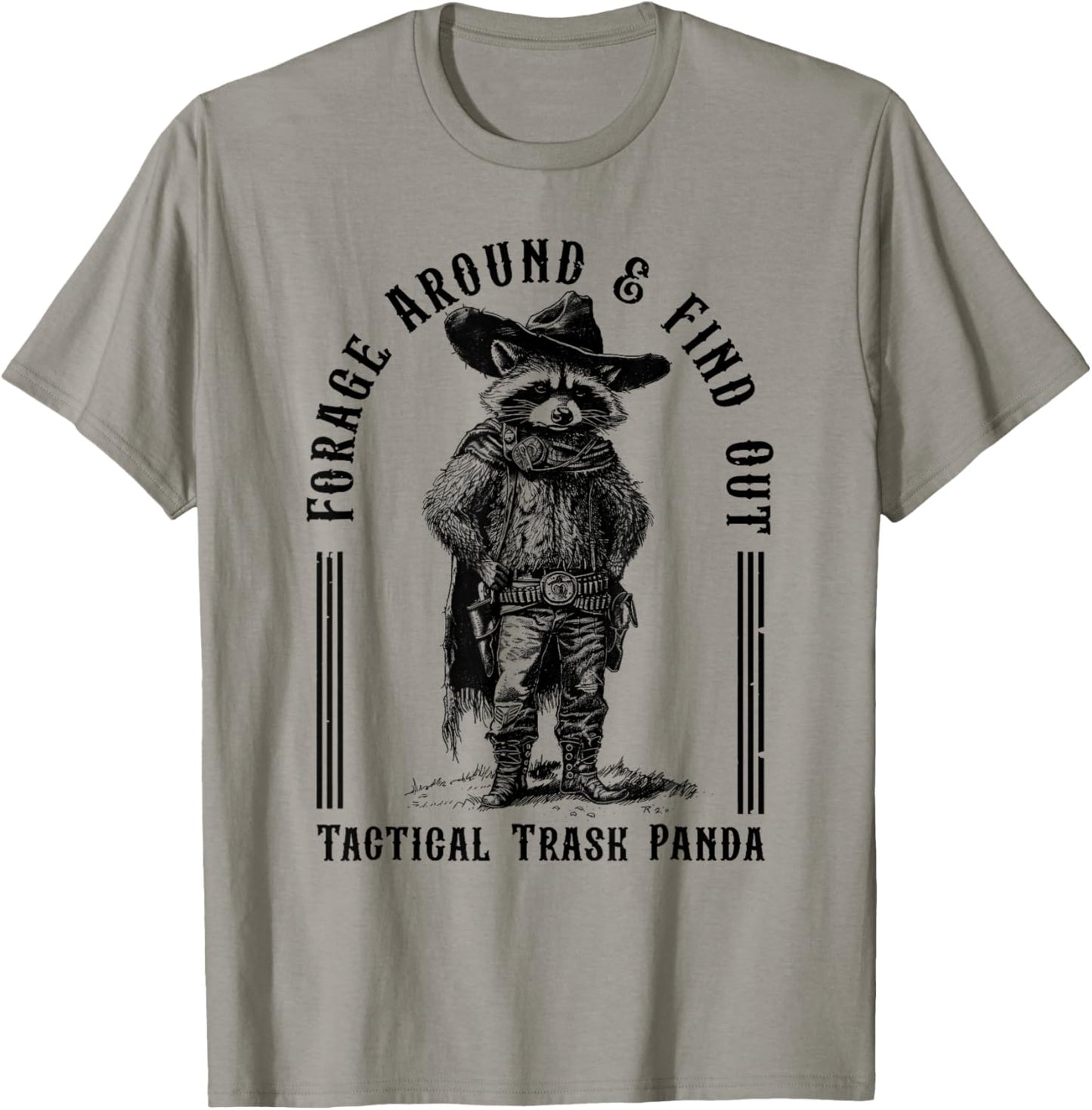 Forage Around & Find Out Tactical Trash Panda T-Shirt - T-Shirt | Sand