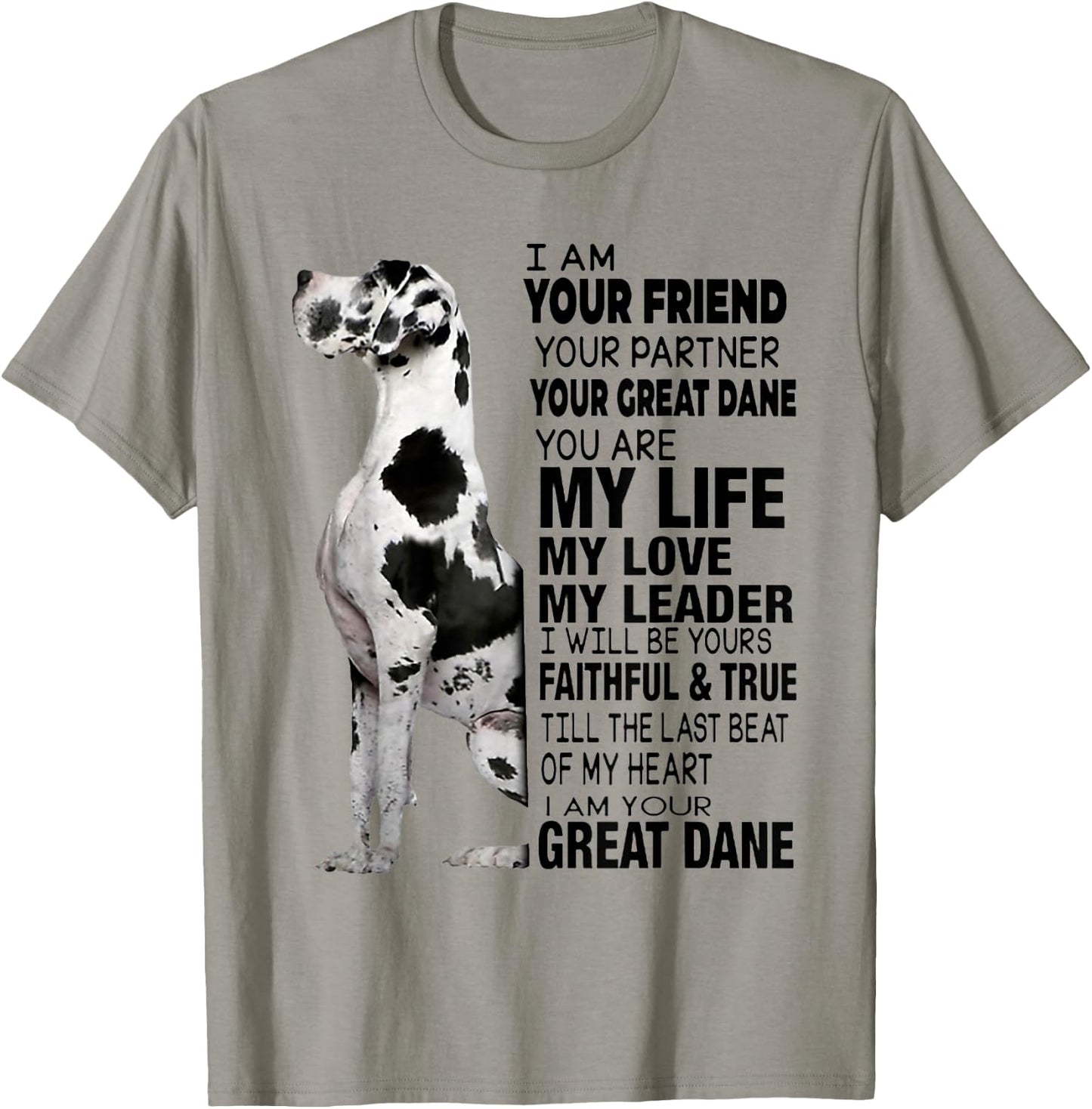 I Am Your Friend Your Partner Your Great Dane T-Shirt - T-Shirt | Sand