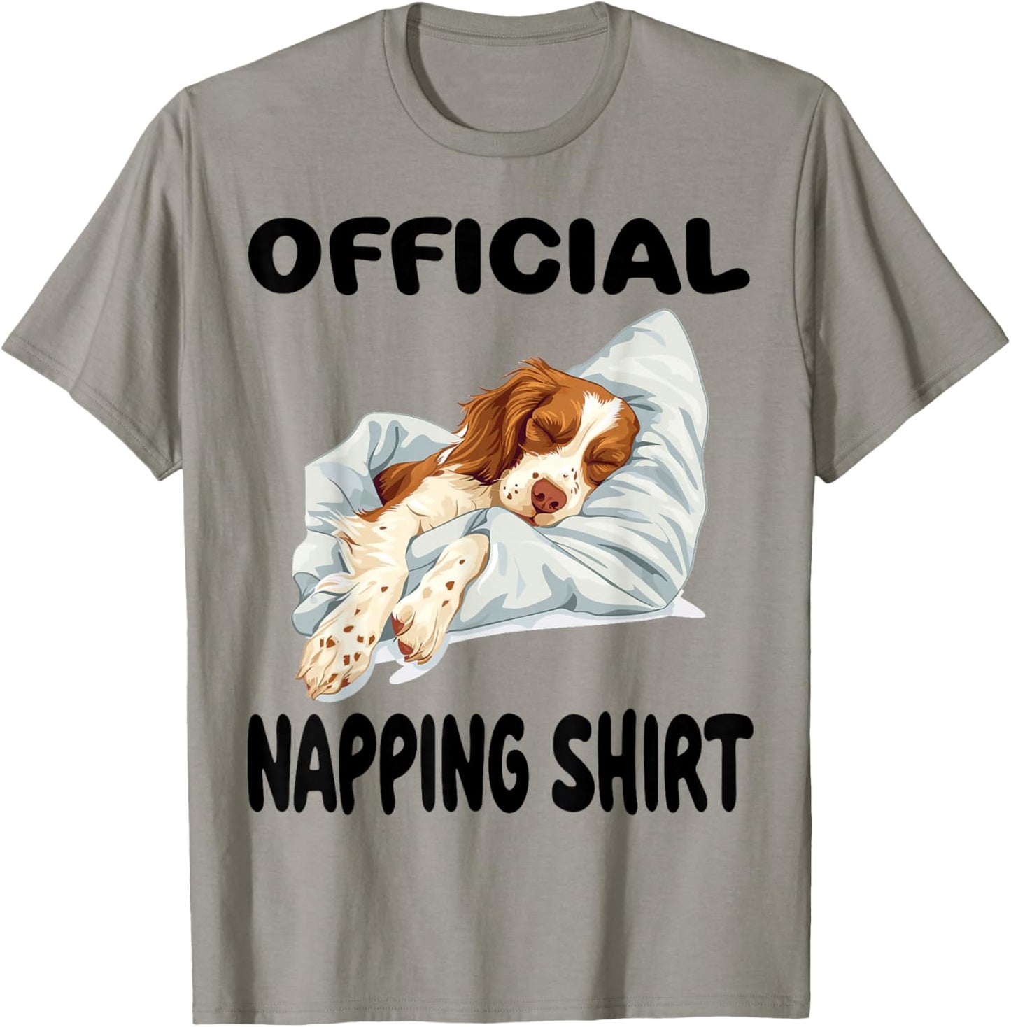 Brittany Spaniel Dog Official Napping shirt Pajamas T-Shirt - T-Shirt | Sand
