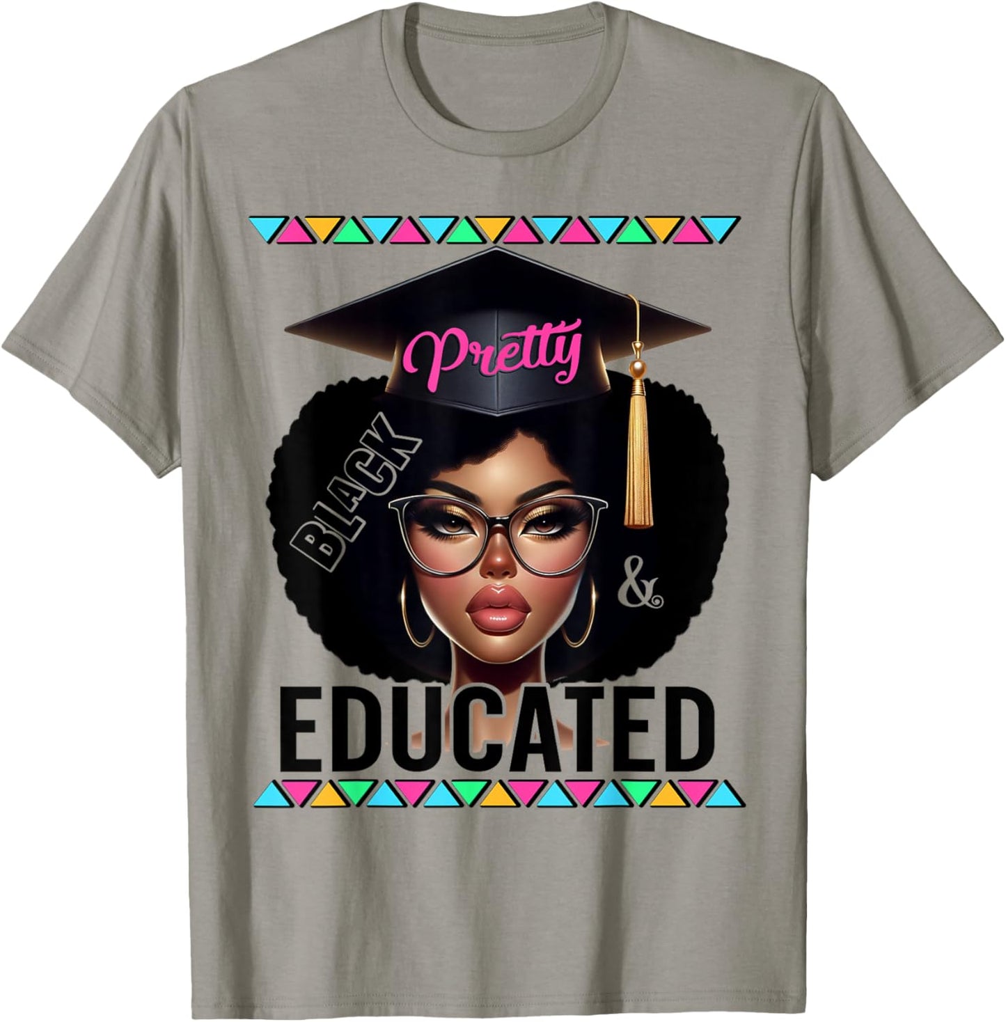 Pretty Black Educated Powerful African American Woman Pride T-Shirt - T-Shirt | Sand